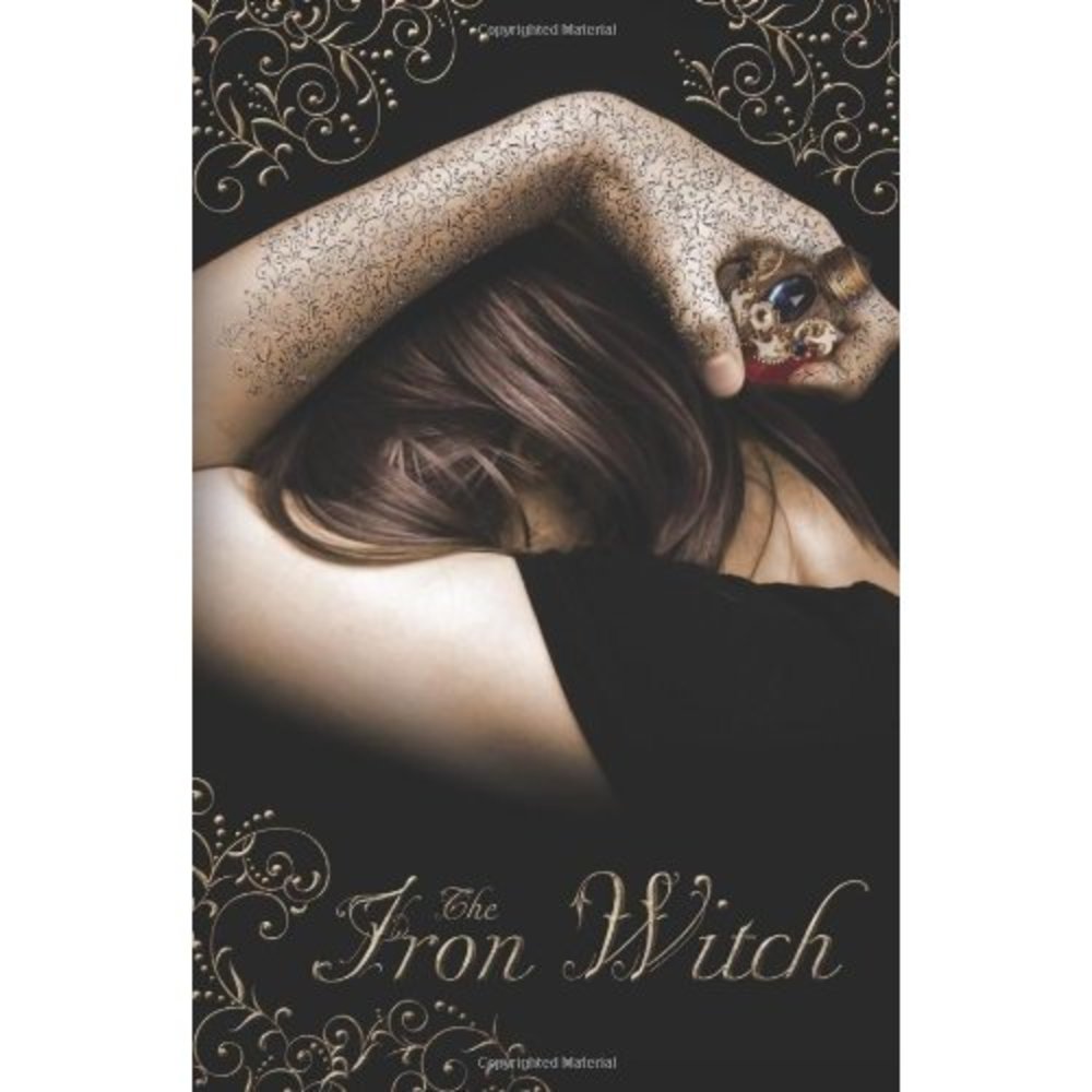 The Iron Witch (The Iron Witch Series) (Paperback)